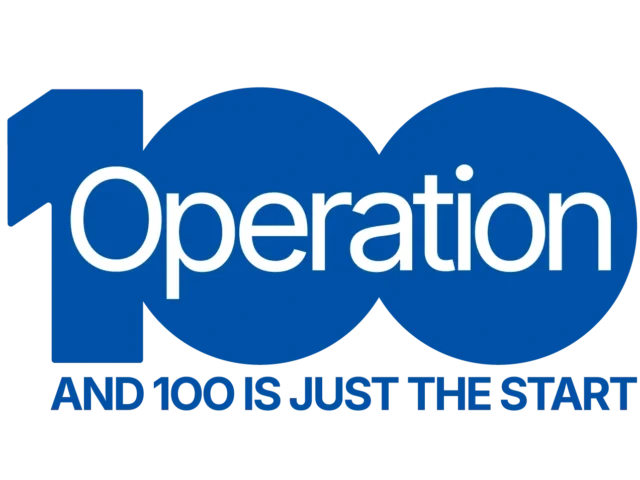 Operation 100, and 100 is just the start